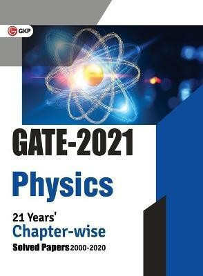 Gate 2021 Physics 21 Years' Chapter-Wise Solved Papers(English, Paperback, Gkp)