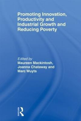 Promoting Innovation, Productivity and Industrial Growth and Reducing Poverty(English, Paperback, unknown)