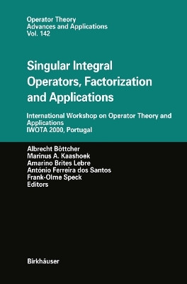 Singular Integral Operators, Factorization and Applications(English, Paperback, unknown)
