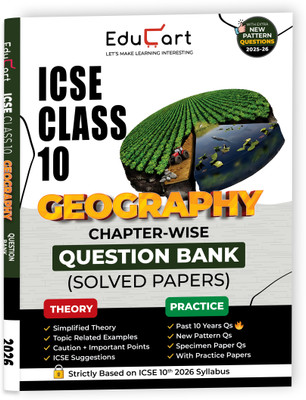 Educart ICSE Class 10 Geography Chapter-wise Question Bank (Solved Papers) 2025-26 - Strictly Based on New Syllabus 2026(Paperback, Educart)