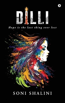 Dilli(English, Hardcover, Soni Shalini)