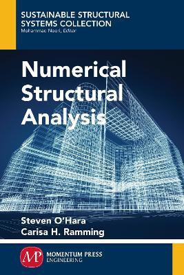 Numerical Structural Analysis(English, Paperback, O'Hara Steven)