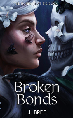 Broken Bonds(English, Paperback, Bree J)