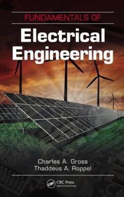 Fundamentals of Electrical Engineering(English, Hardcover, Gross Charles A.)