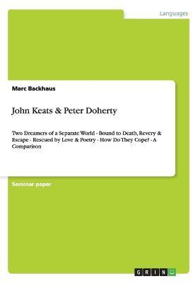 John Keats & Peter Doherty(English, Paperback, Backhaus Marc)