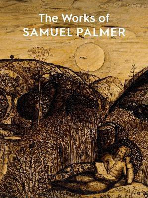 The Works of Samuel Palmer(English, Paperback, Harrison Colin)