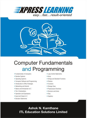 Express Learning - Computer Fundamentals and Programming 1 Edition(English, Paperback, Kamthane Ashok N.)
