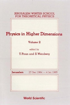 Physics In Higher Dimensions - Proceedings Of The 2nd Jerusalem Winter School For Theoretical Physics - Volume 2(English, Hardcover, unknown)