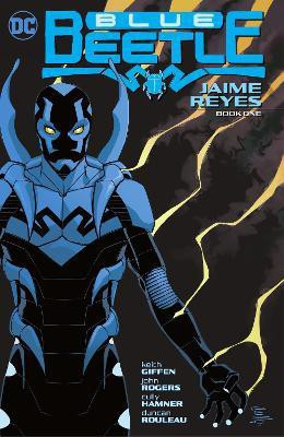 Blue Beetle: Jaime Reyes Book One(English, Paperback, Giffen Keith)