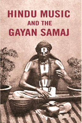 Hindu Music and the Gayan Samaj(Paperback, Unknown)