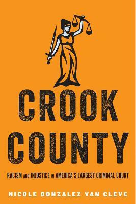 Crook County(English, Paperback, Gonzalez Van Cleve Nicole)