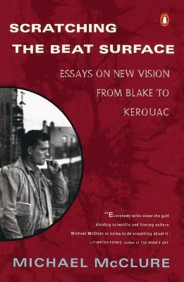 Scratching the Beat Surface(English, Paperback, McClure Michael)