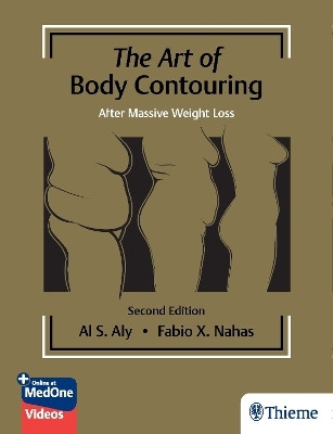 The Art of Body Contouring: After Massive Weight Loss(English, Mixed media product, unknown)