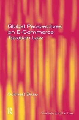 Global Perspectives on E-Commerce Taxation Law(English, Paperback, Basu Subhajit)