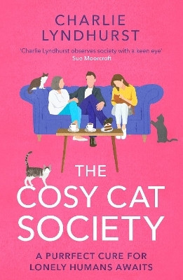 The Cosy Cat Society(English, Paperback, Lyndhurst Charlie)