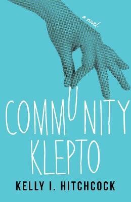 Community Klepto(English, Paperback, Hitchcock Kelly I.)