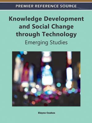 Knowledge Development and Social Change through Technology(English, Hardcover, unknown)