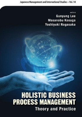 Holistic Business Process Management: Theory And Pratice(English, Hardcover, unknown)