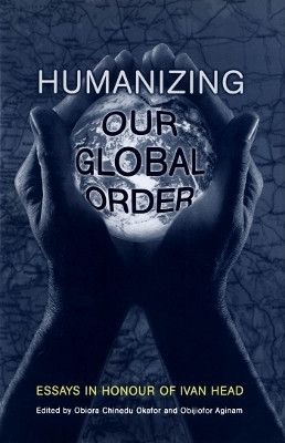 Humanizing Our Global Order(English, Electronic book text, unknown)