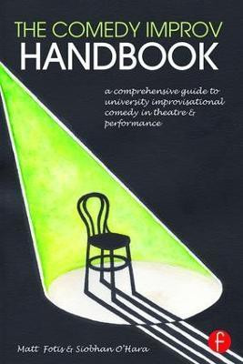 The Comedy Improv Handbook(English, Paperback, Fotis Matt)
