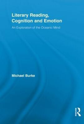 Literary Reading, Cognition and Emotion(English, Paperback, Burke Michael)
