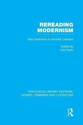 Rereading Modernism(English, Paperback, unknown)
