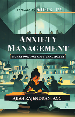 Anxiety Management Workbook for UPSC Candidates(Paperback, Ajish Rajendran)