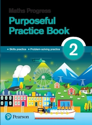 Maths Progress Purposeful Practice Book 2 Second Edition(English, Paperback, Pate Katherine)