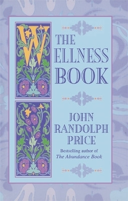 The Wellness Book(English, Paperback, Price John Randolph)