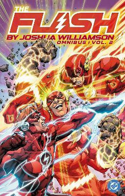 The Flash by Joshua Williamson Omnibus Vol. 2(English, Hardcover, Williamson Joshua)
