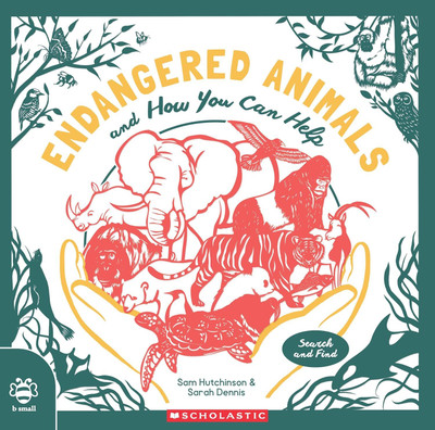 Endangered Animals: And How You Can Help(Paperback, Sam Hutchinson)