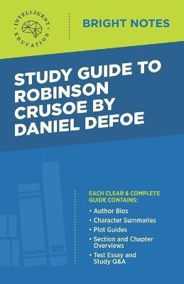 Study Guide to Robinson Crusoe by Daniel Defoe(English, Paperback, unknown)