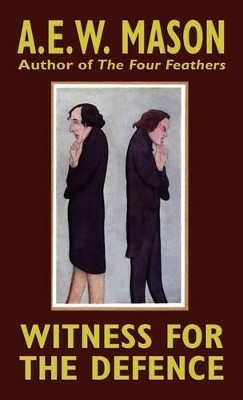 The Witness for the Defence(English, Hardcover, Mason A E W)