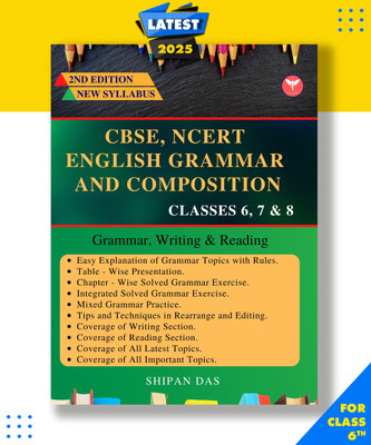 CBSE, NCERT English Grammar and Composition -Class 6, 7 & 8. Class VI, VII & VIII Paperback, Shipan Das|New Latest Edition For 2025-2026(Paperback, Shipan Das)