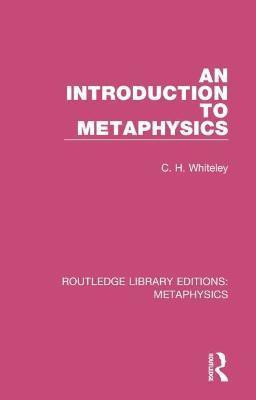 An Introduction to Metaphysics(English, Paperback, Whiteley C. H.)