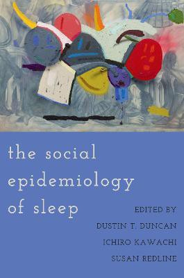 The Social Epidemiology of Sleep(English, Hardcover, unknown)