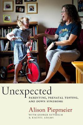 Unexpected(English, Paperback, Piepmeier Alison)