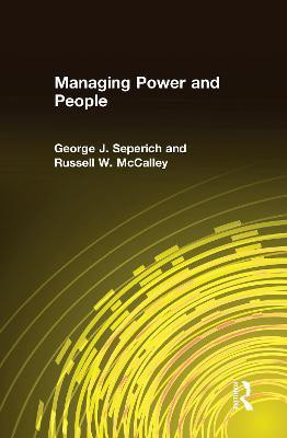 Managing Power and People(English, Hardcover, Seperich George J.)
