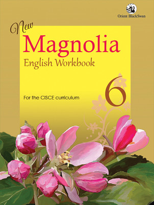 OBS-MAGNOLIA ENGLISH WORKBOOK 6(Paperback, ORIENT BLACKSWAN PUBLISHER)