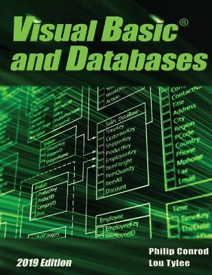 Visual Basic and Databases 2019 Edition(English, Paperback, Conrod Philip)
