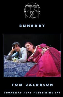 Bunbury(English, Paperback, Jacobson Tom Mr)