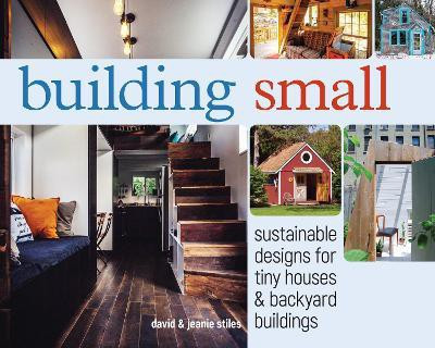 Building Small(English, Paperback, Stiles David, Jeanie)