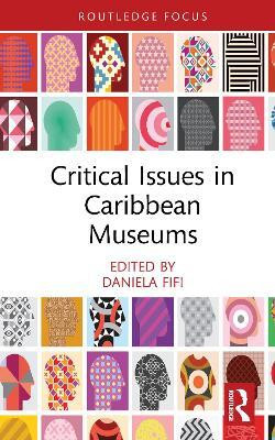 Critical Issues in Caribbean Museums(English, Hardcover, unknown)
