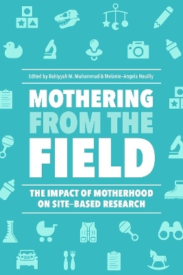Mothering from the Field(English, Hardcover, unknown)