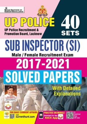 UP Police SI Sub Inspector 2017 To 2021 Solved Papers Total 40 PYQs Sets with Detailed Explanations (English Medium) (4619)(Paperback, KIRAN)