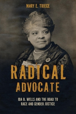 Radical Advocate(English, Paperback, Triece Mary E.)