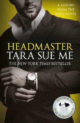 Headmaster: Lessons From The Rack Book 2(English, Paperback, Me Tara Sue)