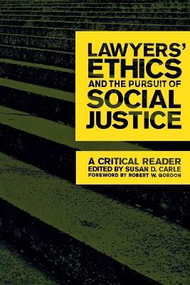 Lawyers' Ethics and the Pursuit of Social Justice(English, Paperback, unknown)