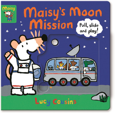 Maisy's Moon Mission: Pull, Slide and Play!(English, Board book, Cousins Lucy)