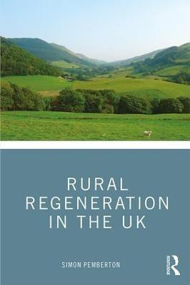 Rural Regeneration in the UK(English, Paperback, Pemberton Simon)